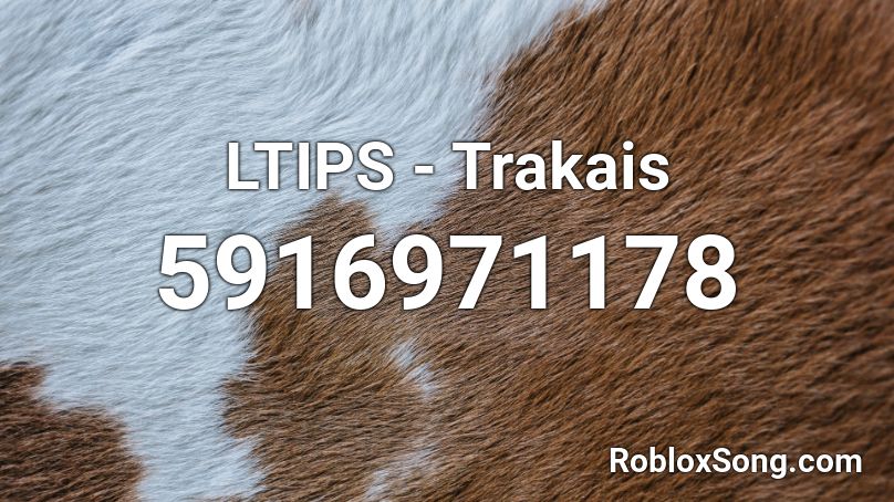 LTIPS - Trakais Roblox ID
