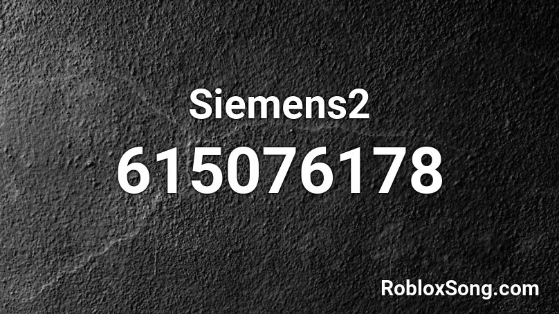 Siemens2 Roblox ID