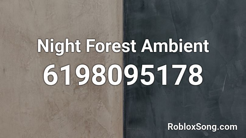 Night Forest Ambient Roblox ID