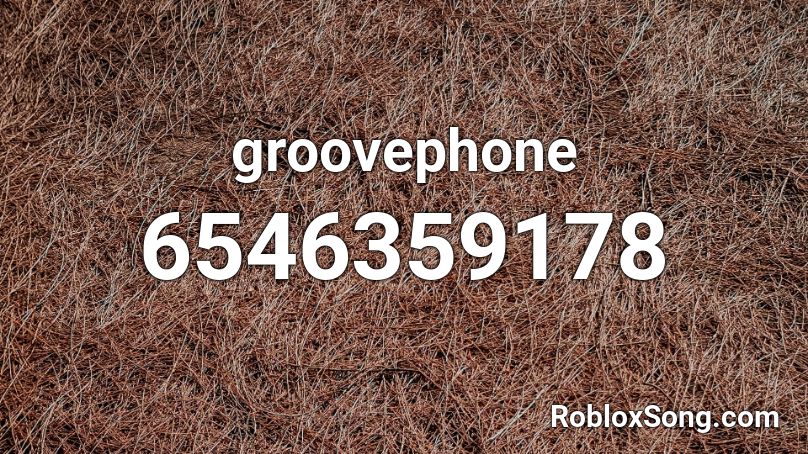 groovephone Roblox ID