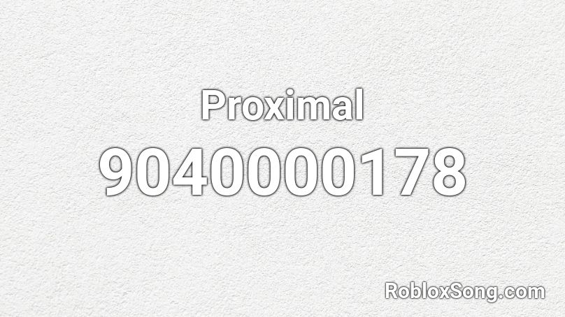 Proximal Roblox ID