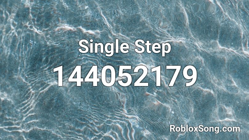 Single Step Roblox ID
