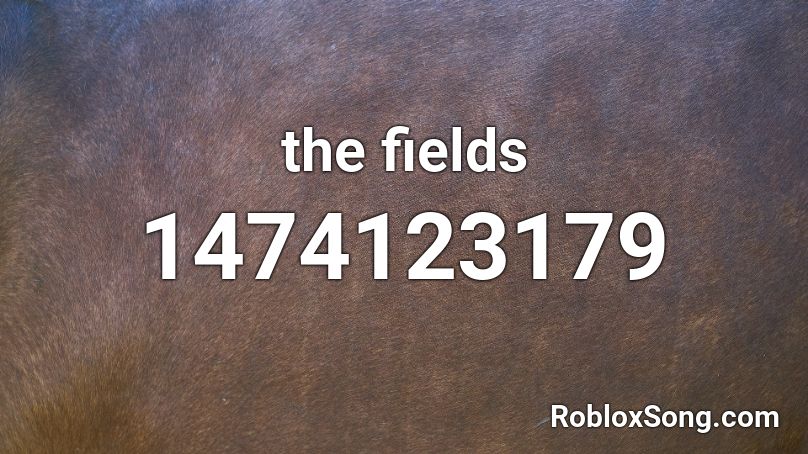 the fields Roblox ID
