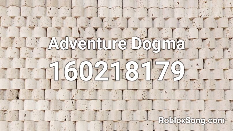 Adventure Dogma Roblox ID
