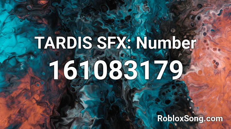 TARDIS SFX: Number Roblox ID