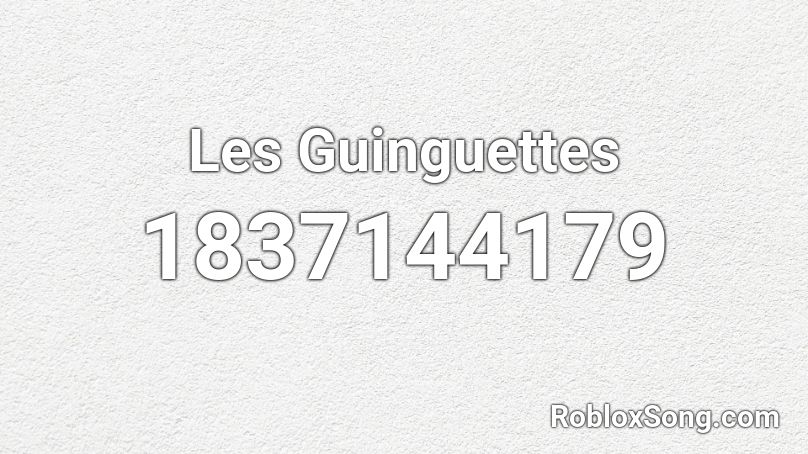 Les Guinguettes Roblox ID