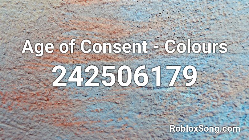 Age of Consent - Colours Roblox ID