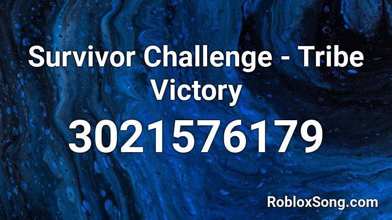 Survivor Challenge - Tribe Victory Roblox ID