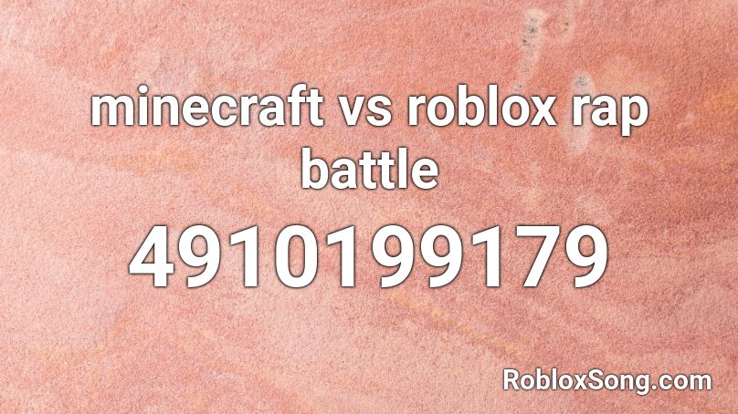 Minecraft Vs Roblox Rap Battle Roblox Id Roblox Music Codes - minecraft vs roblox song