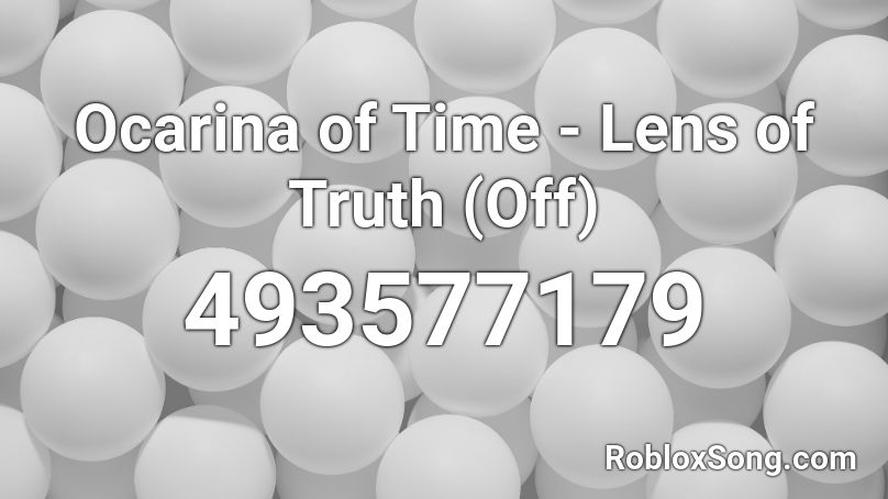 Ocarina of Time - Lens of Truth (Off) Roblox ID
