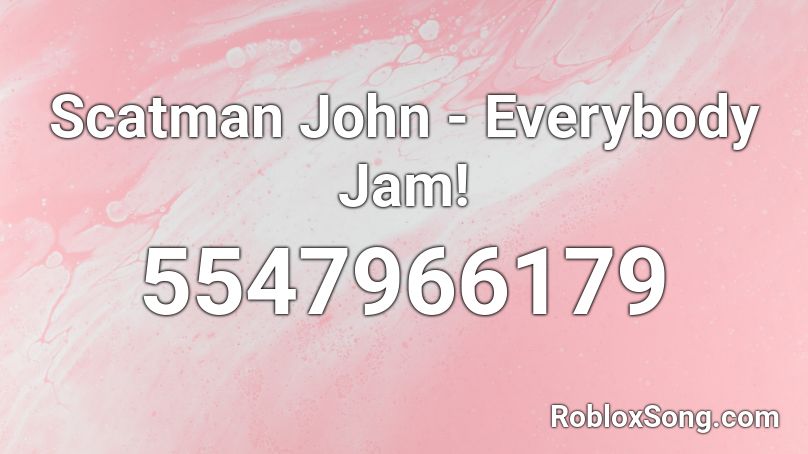 Scatman John - Everybody Jam! Roblox ID