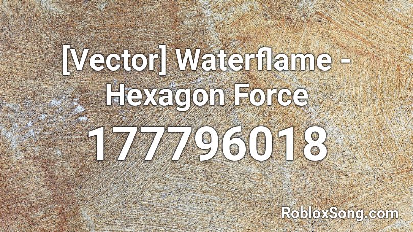 [Vector] Waterflame - Hexagon Force Roblox ID