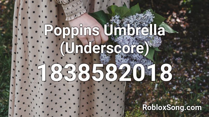 Poppins Umbrella (Underscore) Roblox ID