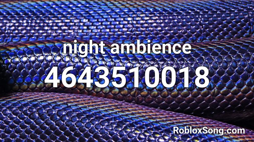 night ambience Roblox ID