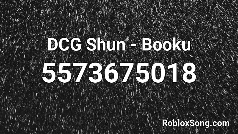 DCG Shun - Booku  Roblox ID