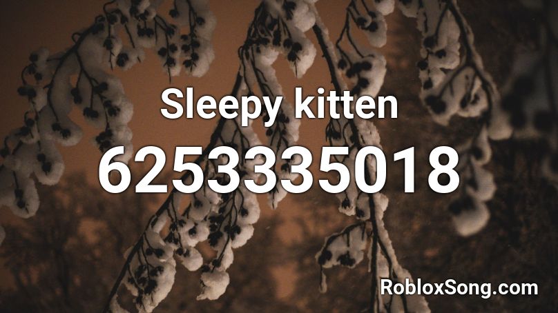 Sleepy kitten Roblox ID