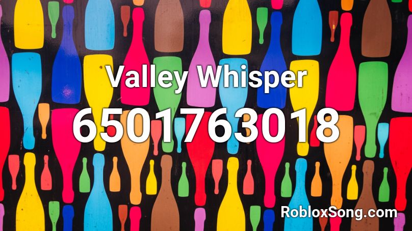 Valley Whisper Roblox ID