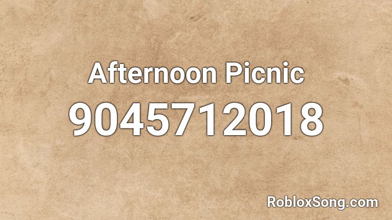 Afternoon Picnic Roblox ID