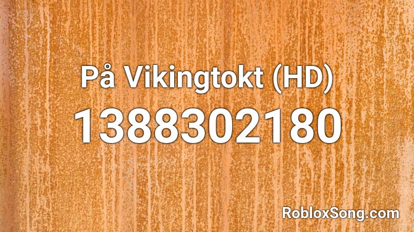 På Vikingtokt (HD) Roblox ID