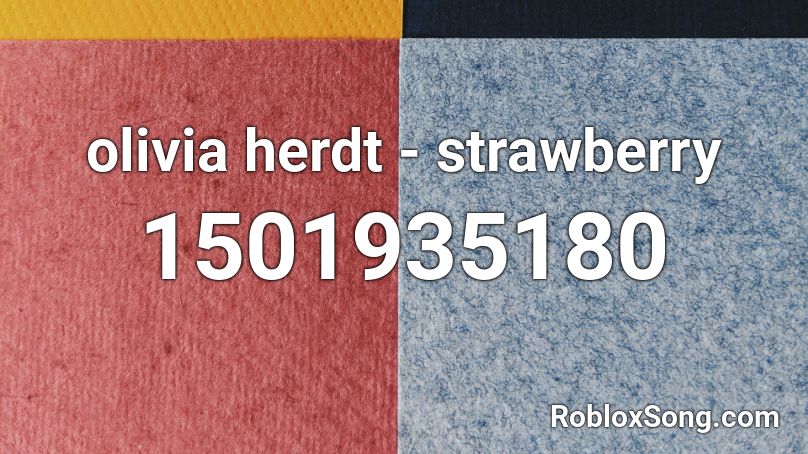 olivia herdt  - strawberry Roblox ID