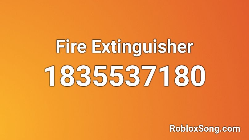 Fire Extinguisher Roblox ID