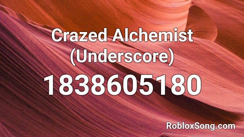 Crazed Alchemist (Underscore) Roblox ID