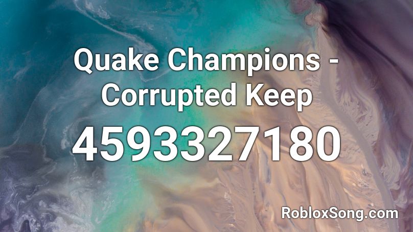Quake Champions - Corrupted Keep Roblox ID