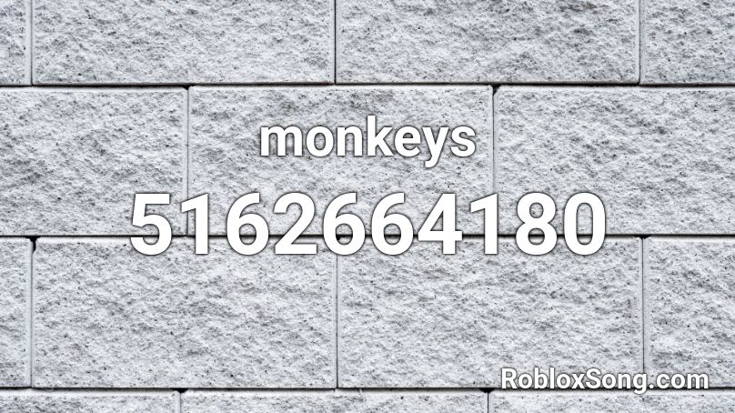 monkeys Roblox ID