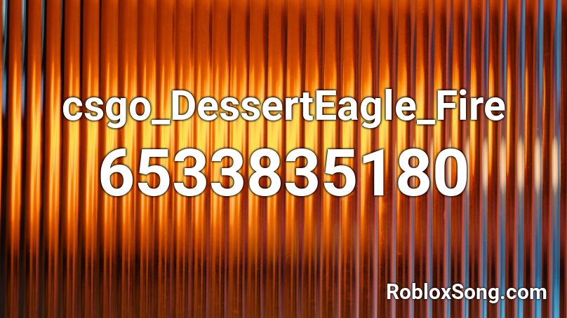 csgo_DessertEagle_Fire Roblox ID