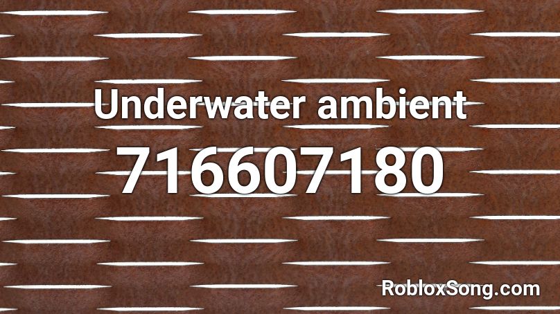 Underwater ambient Roblox ID