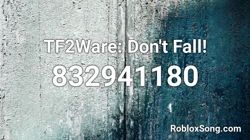TF2Ware: Don't Fall! Roblox ID