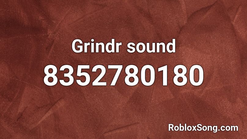 Grindr sound Roblox ID