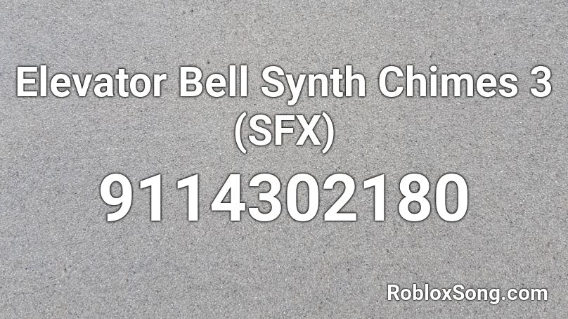 Elevator Bell Synth Chimes 3 (SFX) Roblox ID