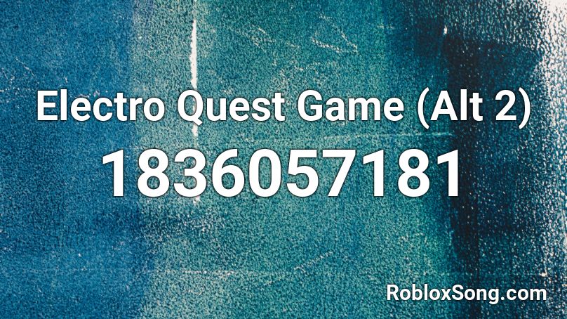 Electro Quest Game (Alt 2) Roblox ID