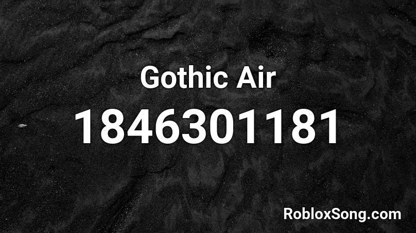 Gothic Air Roblox ID