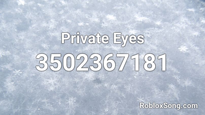 Private Eyes Roblox ID
