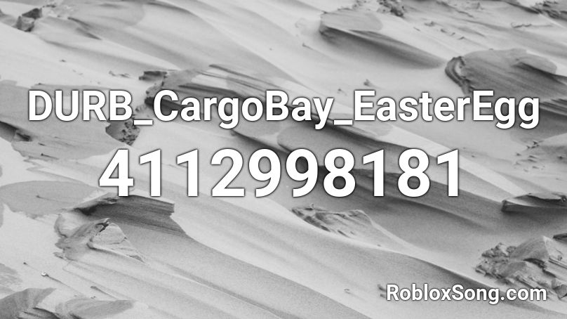 DURB_CargoBay_EasterEgg Roblox ID