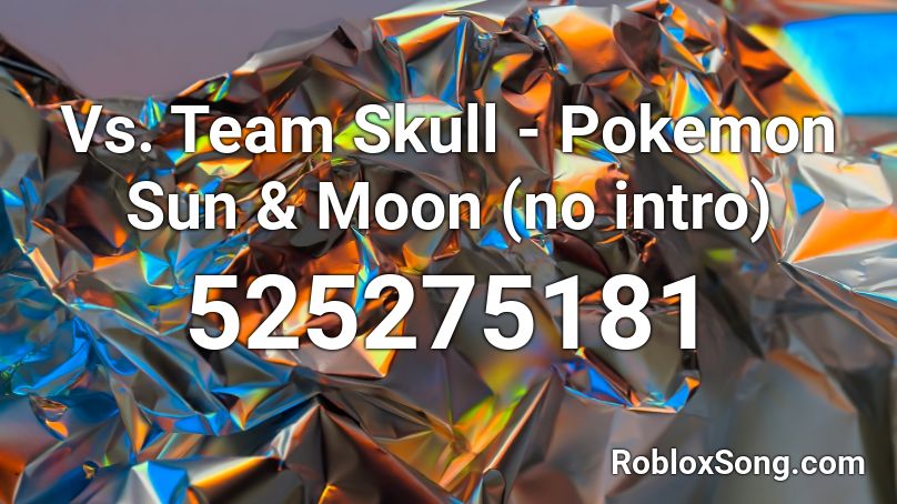 Vs. Team Skull - Pokemon Sun & Moon (no intro) Roblox ID
