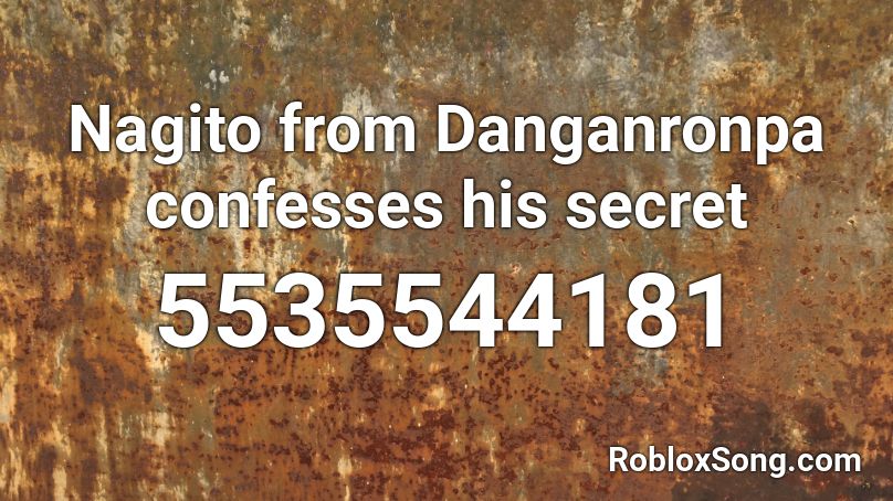 Nagito from Danganronpa confesses his secret Roblox ID