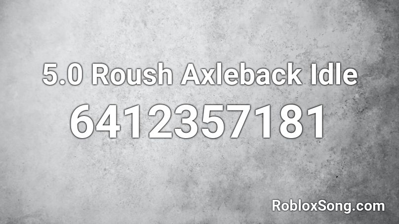 5.0 Roush Axleback Idle Roblox ID