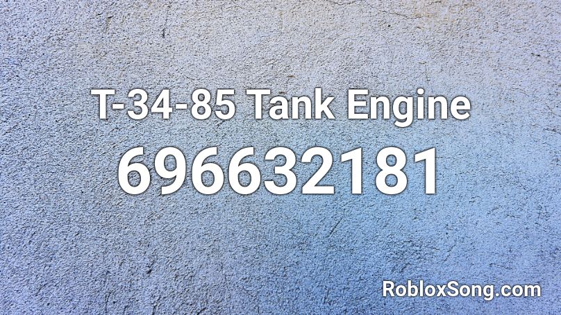 T-34-85 Tank Engine Roblox ID