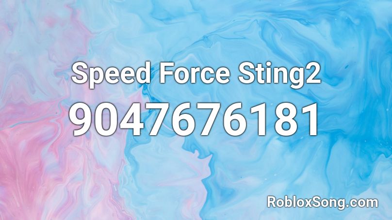 Speed Force Sting2 Roblox ID