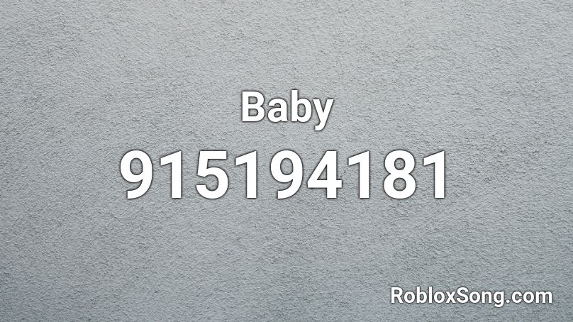 Baby  Roblox ID