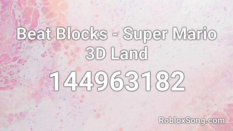 Beat Blocks - Super Mario 3D Land Roblox ID