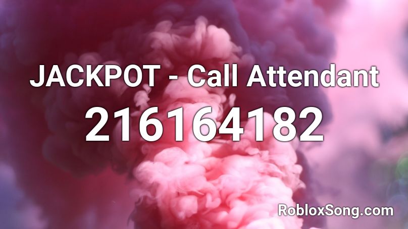 JACKPOT - Call Attendant Roblox ID