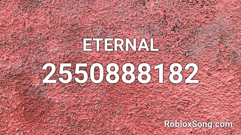 ETERNAL Roblox ID