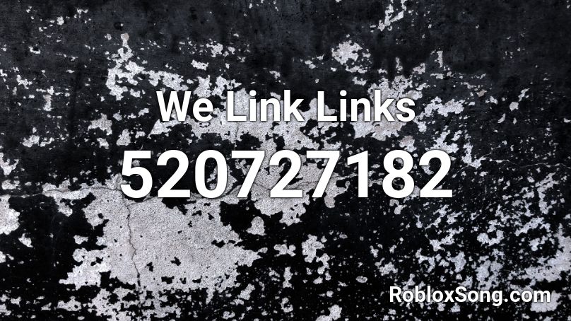 We Link Links Roblox ID