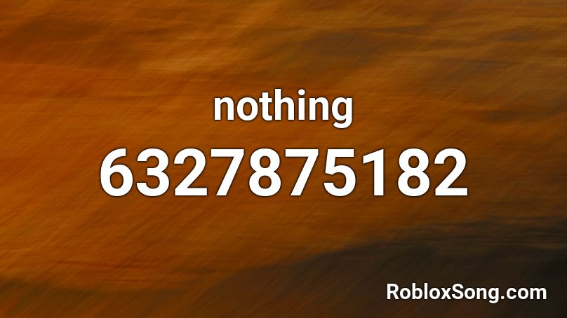 nothing Roblox ID