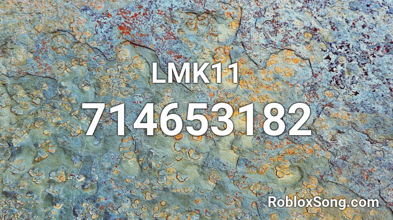 LMK11 Roblox ID