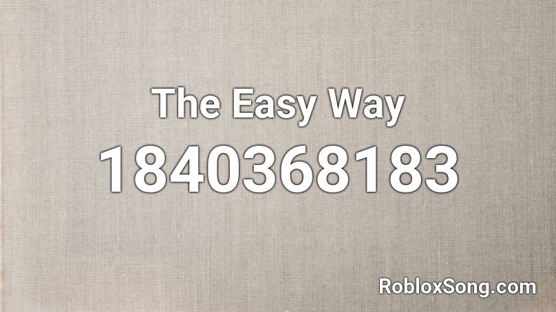 The Easy Way Roblox ID